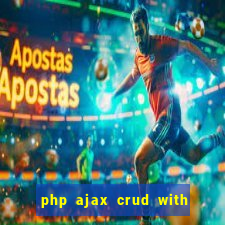 php ajax crud with datatables and bootstrap modals